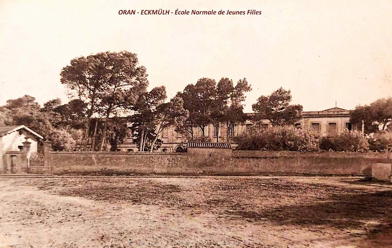 Oran - Eckmulh - Ecole normale de Jeunes Filles.jpg